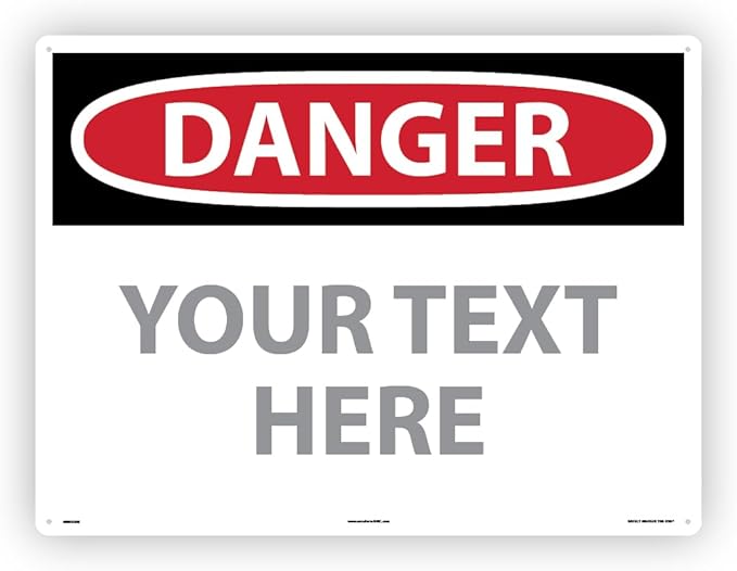 Custom OSHA Style Danger Sign 18" x 24" Plastic Sign, Customizable "Your Text Here", by AccuformNMC Made in USA