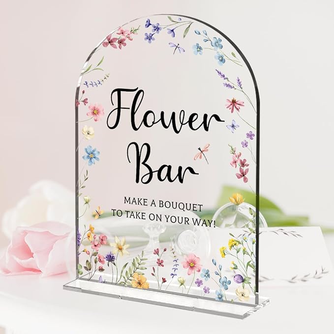 Wedding Sign Decor, Flower Bar Sign, 5x7 Inch Arch Acrylic, Wedding Sign for Reception & Event Party, Bridal Shower Decorations, Wedding Table Sign Accessories for Anniversary And Event (Flower)