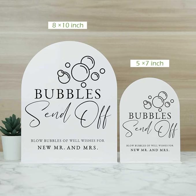 White Arch Acrylic Wedding Sign- 8"x10" Bubbles Send Off Sign and Base,1/8" Thick | Modern Calligraphy Arched Acrylic Signs for Wedding & Party