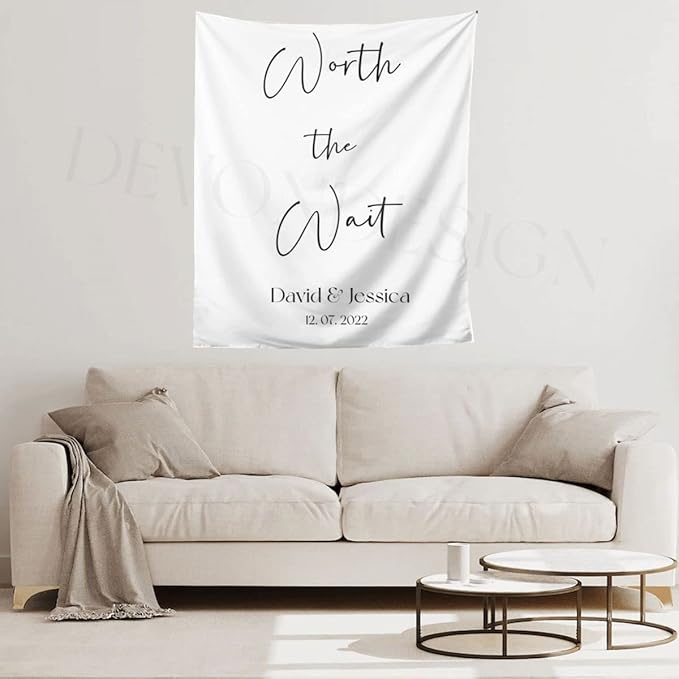 Worth The Wait Backdrop, Custom Tapestry with Names and Date, Rustic Wedding Sign Worth The Wait, Personalized Calligraphy Wedding Banner for Ceremony, Reception Backdrop, Wedding Arch, Wedding Decor