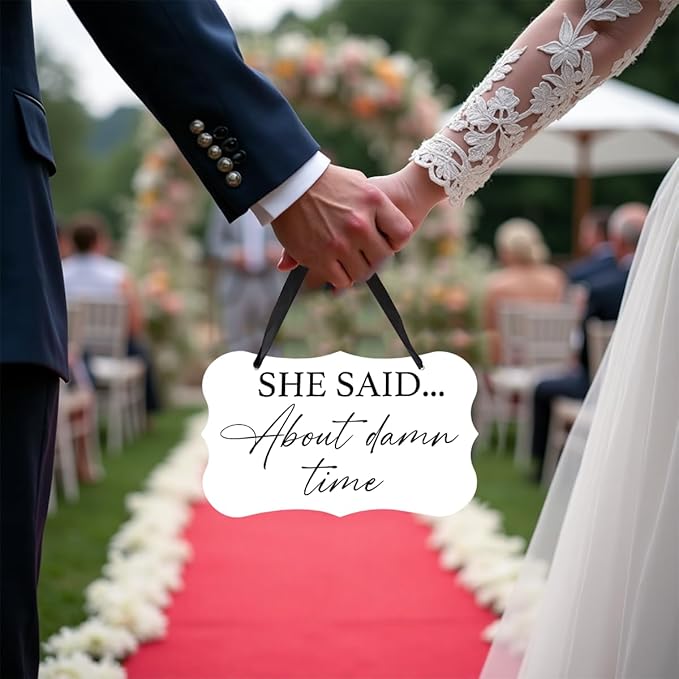 2 Pcs Acrylic Wedding Sign, Ring Bearer Sign, Rustic Wedding Decor Signs, Acrylic Wall Art With Ribbon for Chairs Weddings Decor and Event Party - He Asked She Said About Damn Time (White)