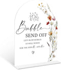 Boho Floral Bubble Send Off Sign, 6 x 8 Inch White Arch Acrylic Wedding Sign with Holder, Wedding Sign for Ceremony and Reception, Wedding Decoration, Wedding Supplies - BX14