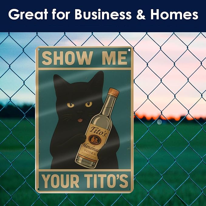 Funny Black Cat Bar Sign – “Show Me Your Tito's” Vintage Metal Wall Decor for Man Cave, Pub, or Home Bar – 12" x 8" Tin Poster