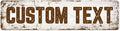 Custom Sign, Custom Street Sign, 11 Font Colors, 13 Font Styles, 4 Hole Options, 22 Sizes, 6x24 Inches, Rust Free DiBound, Fade Resistant, Made in USA by My Sign Center (Rustic)