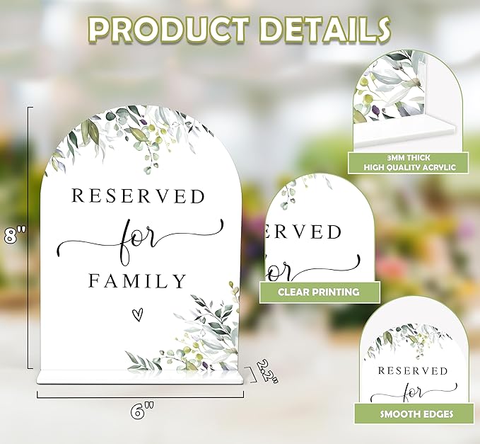 Greenery Reserved for Family Sign, 6 x 8 Inch White Arch Acrylic Wedding Sign with Holder, Wedding Sign for Ceremony and Reception, Wedding Decoration, Wedding Supplies - LY19