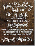 Rustic Wooden Wedding Sign - Open Bar Art Decor for Kitchen, Cafe, Pub - 8x12 INCH