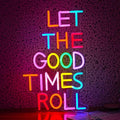 Let The Good Times Roll Neon Sign Good Times Sign Neon Light for Wedding Decor Colorful Words Led Light Sign for Bedroom Bar Party Wall Decor Dimmable 16.5 * 10.6 In Neon Sign